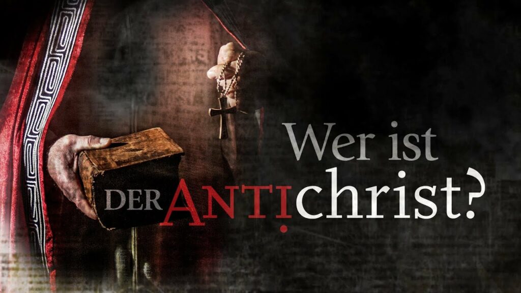 Wer ist der Antichrist?